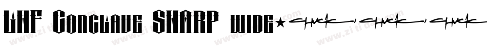 LHF Conclave SHARP wide字体转换